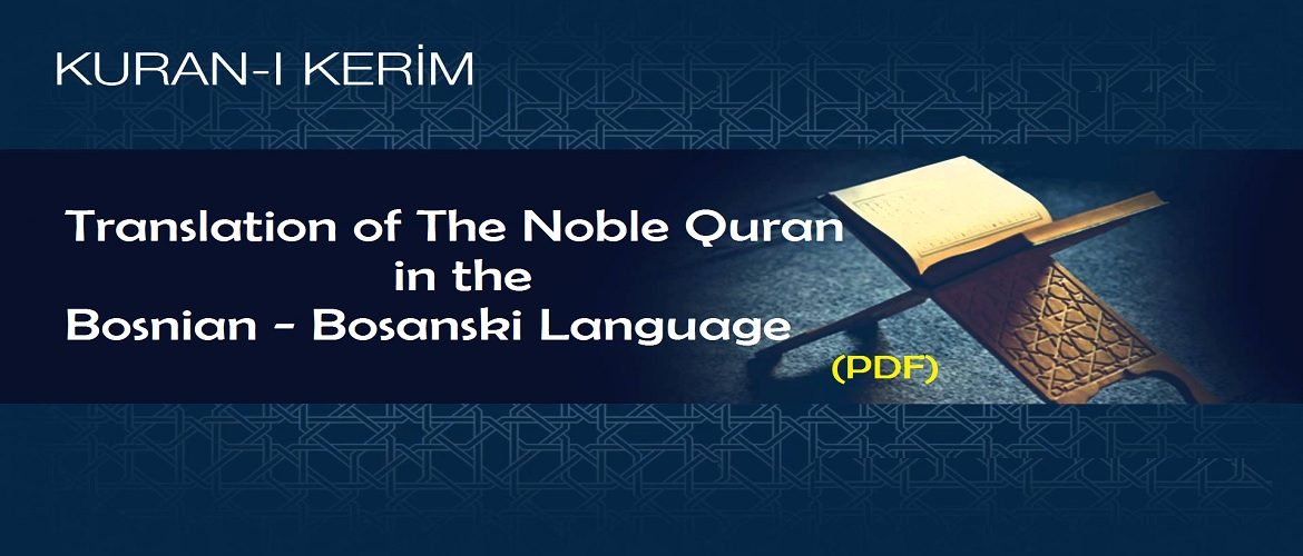 Translation of the Meanings of The Noble Quran in the Bosnian - Bosanski Language ebook - pdf