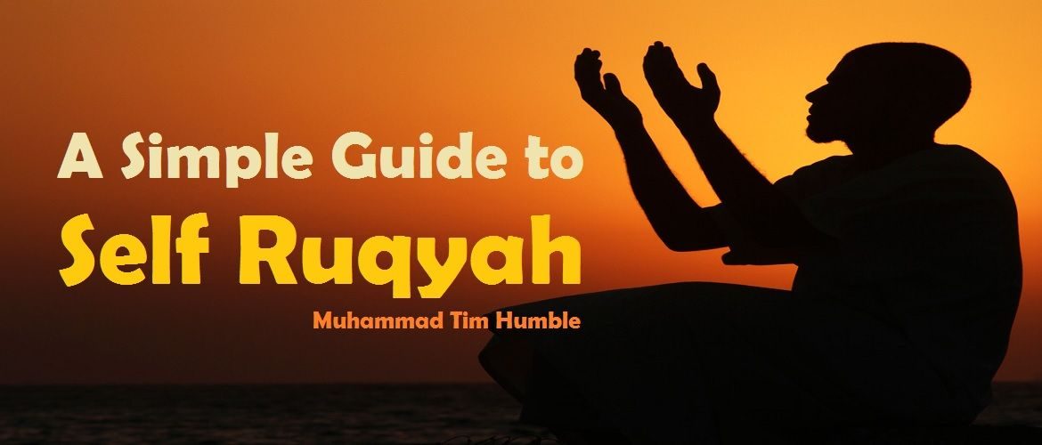 A-Simple-Guide-to-Self-Ruqyah---Muhammad-Tim-Humble